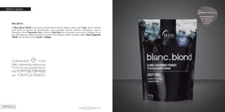 6
Blanc.Blond
O Blanc Blond TRUSS proporciona clareamento de forma rápida e clareia até 7 tons, sendo indicado
para todas as técnicas de descoloração, como também, mechas, reflexos, decapagens, luzes e
balayages. Possui Pigmentos Azul e fórmula Dust-Free (livre de poeira) que evita a inalação do pó
por não dispersar resíduos durante a mistura. Para alcançar melhor resultado, utilizar Água Oxigenada
TRUSS, rica em ativos como Lanolin e Collagen.
Clareia até tons;
Não dispersa resíduos;
Proporciona clareamento
de forma rápida
em TOM PLATINADO.
PERFECT BLOND
Blanc.Blond - 500gCódigo:
Dica
Fios iluminados em
até 7 tons para
um platinado
perfeito.
PROFISSIONAL
PROFESSIONAL
 