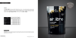 8
Dica
Ideal para
Técnicas Freehand -
mechas ao ar livre,
sem papel.
PROFISSIONAL
PERFECT BLOND
Air.Libre
O Air Libre TRUSS é ideal para técnica Freehand (ao ar livre – sem papel laminado), proporcionando
clareamento de forma natural, de dois a cinco tons, dependendo da cor e espessura dos fios. Sua fórmula
Dust-Free evita a inalação do pó por não dispersar resíduos durante a mistura. Para alcançar melhor
resultado, utilizar Água Oxigenada TRUSS, rica em ativos como Lanolin e Collagen.
ATIVO PRINCIPAL
Macadamia Oil: óleo obtido por prensagem das nozes. Promove fios brilhantes, sedosos e controla o frizz. Possui alto potencial hidratante e reconstrutor
por conter alto nível de ômegas, melhora a elasticidade e em cabelos cacheados, é ideal para que formem ondas sem danificá-los. Protege contra
agressões químicas, calor e outros danos.
Air.Libre - 500gCódigo:
PROFESSIONAL
Dica
Ideal para
Técnicas Freehand -
mechas ao ar livre,
sem papel.
PROFISSIONAL
 