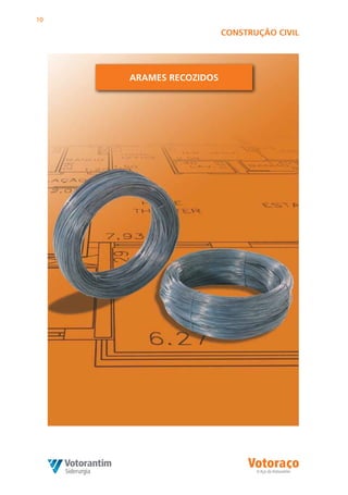 10

                        COnSTRuÇãO CiVil




     ARAMES RECOZiDOS
 