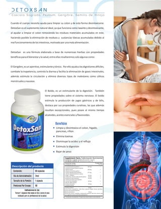 Beneficios




Contenido:                   90 cápsulas
Vía de Administración:       Oral
Tamaño de la Porción:        1 cápsula
Porciones Por Envase:        90
              Instrucciones de Uso:
  Tomar 1 cápsula tres veces al día o como le sea
     indicado por un profesional de la salud.
 