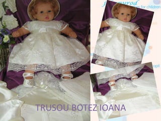 TRUSOU BOTEZ IOANA
 