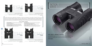 8x24 10x28
10x42 10x42r
Magnification 8x I weight 12.6 oz I width 4.8 I height 4.2
item no. 6502
Magnification 10x I weight 12.7 oz I width 5.1 I height 4.6
item no. 6504
Magnification 10x I weight 26.7 oz I width 4.9 I height 6.6
item no. 6508
Magnification 10x I weight 26.4 oz I width 4.9 I height 6.6
item no. 6506
Steiner’s reputation for combat-worthy performance, toughness and dependability was earned the hard way: in battlefield
and tac ops situations around the world. These Tactical binoculars reflect hard-won experience with features, ergonomics
and visual excellence that are unsurpassed anywhere, and rugged reliability that can survive anything. Whether you need a
pocket-sized compact for your gear bag or a full-sized model to spot for your shooter, the Tactical Series will serve you well.
tactical overall features
• Roof prism design is extremely light weight, compact and streamlined,
	 easy to pack, carry, hold and use.
• High definition optics are specially coated for the highest light
	 transmission, sharp edge-to-edge views and contrast, even in low light.
• N2 INJECTION™ SYSTEM seals 14-psi pressurized dry nitrogen into the
	 optic, providing waterproof protection as deep as 6 feet.
• fast-close-focus™ central focusing wheel requires minimal rotation for
	 quick absolute sharpness from close-up to infinity.
• Military Grade Rubber Armoring protects chassis and lenses,
	 reduces noise and provides a sure grip in all conditions.
• CLICLOC®
System attaches and releases neck strap or harness with instant,
	 push-button ease, and keeps binoculars hanging straight and action-ready.
Just 12.6 ounces and incredibly compact, with 8x magnification and wide
field of view. Perfect for the gear bag
10x power and bright image perfect for sniper/spotters, border
surveillance, patrol car optics, and tactical ops day and night
10x magnification for more power and performance without sacrificing
weight or adding bulk to your field gear
Features the SUMR targeting reticle system, for a small, light binocular in a
power to match newer 10x rifle scopes
t24 tactical
8x24
t28 tactical
10x28
t42 tactical
10x42
t42r tactical
10x42r
The finest, proudly serving
The best.
Elite personnel deserve the finest optics available. Here they are: unfailingly
reliable Tactical binoculars field-proven to deliver superbly bright, accurate
images in any situation. When lives are on the line, these are on the scene.
steiner-optik2014
tactical series 37
steiner-optics.com
36
 