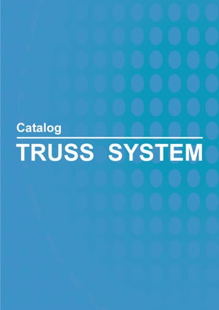 Catalog truss