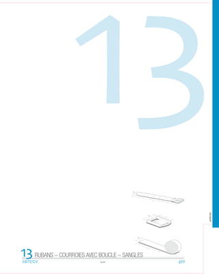 13.01
13
RUBANS – COURROIES AVEC BOUCLE – SANGLES13 277
arteca
 