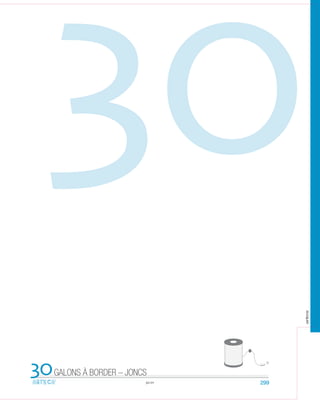 30.01
30
GALONS À BORDER – JONCS30 299
arteca
 