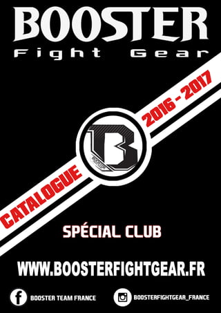 Catalogue Booster Fight Gear France spécial club 2016