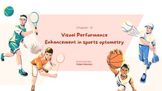 Visual Performance Skill Visual Performance Enhancement in Sports Optometry | PDF