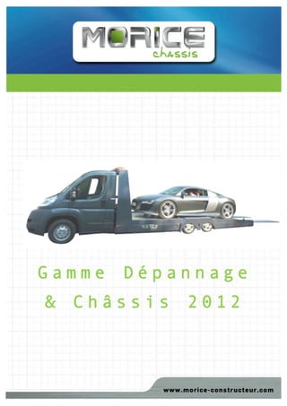  
         	
  
         	
  
         	
  
         	
  



Gamme   Dépannage
&   Châssis     2012
 