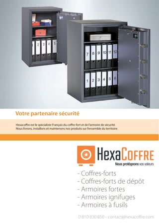 Hexacoffre est le spécialiste Français du coffre-fort et de l’armoire de sécurité.
Nous livrons, installons et maintenons nos produits sur l’ensemble du territoire.
 