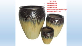 SET OF 3
- D54 X H66 CM
- D38 X H49 CM
- D26 X H30 CM
- Production time: 45-60 days
Price for sets: $ 43
 