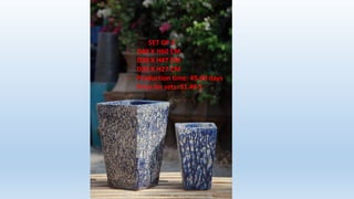 SET OF 3
- D40 X H60 CM
- D30 X H47 CM
- D20 X H27 CM
- Production time: 45-60 days
Price for sets: 31.46 $
 