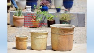 SET OF 3
- D60 X H52 CM
- D45 X H40 CM
- D30 X H28 CM
- Production time: 45-60 days
- Price for sets: $ 33.25
 