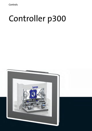 Controller p300
Controls
 