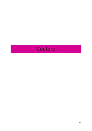 49 
Couture 
 