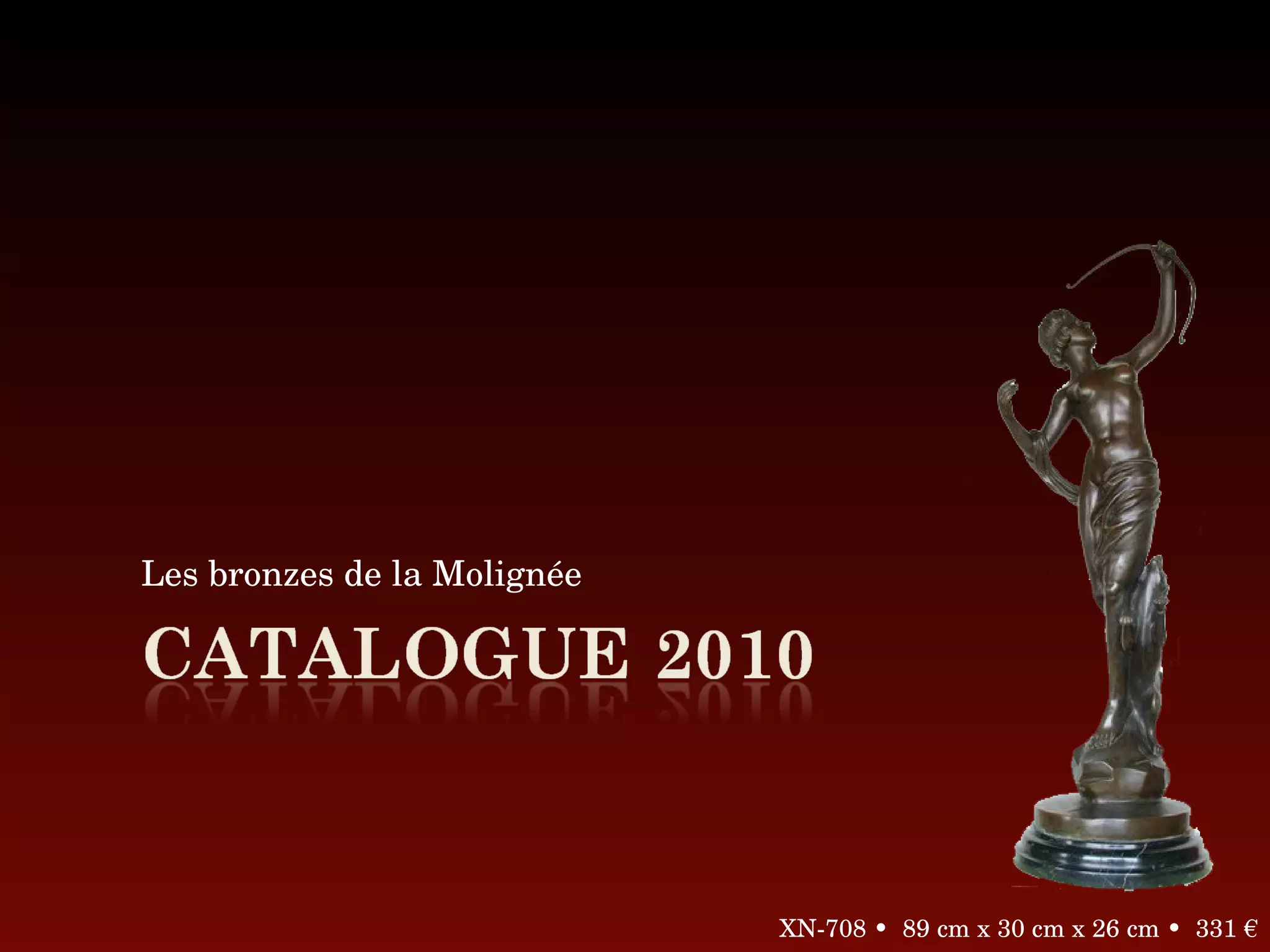 Les bronzes de la Molignée XN-708 •  89 cm x 30 cm x 26 cm •  331 € 