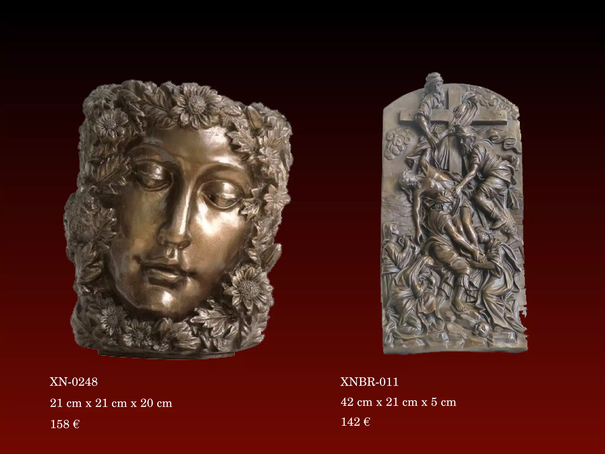 XN-0248 21 cm x 21 cm x 20 cm 158 € XNBR-011 42 cm x 21 cm x 5 cm 142 € 