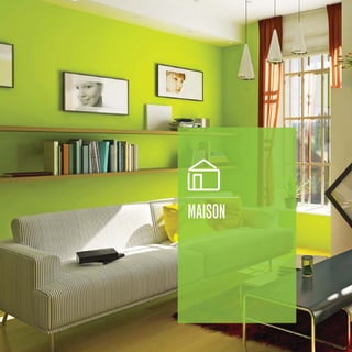 MAISON




5
 