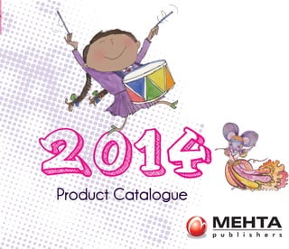 2014
Product Catalogue
 