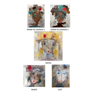 FEMME AU CHAPEAU 1 FEMME AU CHAPEAU 2
INFANS
HANOÏ LOST
 