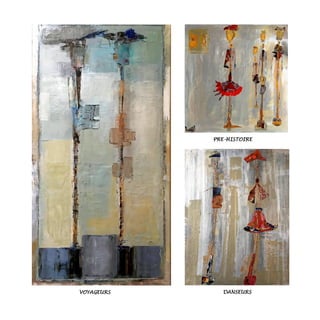 VOYAGEURS
PRE-HISTOIRE
DANSEURS
 