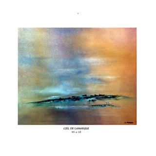 00
CIEL DE CAMARGUE
46 x 38
 