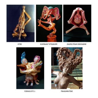 ETIR ELEPHANT D’EUROPE INSPECTEUR ENDOGENE
TORNICOTI 1 TRANSMUTINE
 