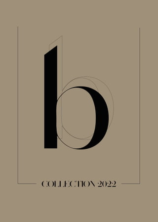 COLLECTION 2022
 