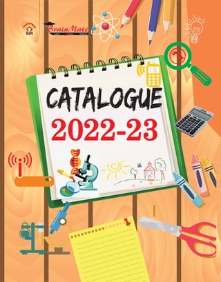 Catalogue
2022-23
Brain te
 