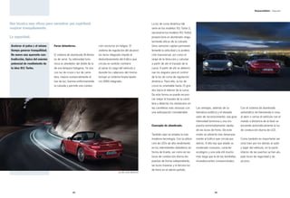 Responsabilidad | Seguridad




Una técnica muy eficaz para encontrar paz espiritual:                                                        La luz de curva dinámica (de
respirar tranquilamente.                                                                                     serie en los modelos 911 Turbo S,
                                                                                                             opcional en los modelos 911 Turbo)
La seguridad.                                                                                                proporciona un alumbrado singu­
                                                                                                             larmente eficaz de la calzada.
Acelerar el pulso y al mismo    Faros delanteros.                   ción nocturna sin fatigas. El            Unos sensores captan permanen­
tiempo generar tranquilidad.                                        sistema de regulación del alcance        temente la velocidad y la acelera­
De nuevo una aparente con-      El sistema de alumbrado Bi­Xenon    los faros integrado impide el            ción transversal, así como el
tradicción, típica del enorme   es de serie. Su intensidad lumi­    deslumbramiento del tráfico que          viraje de la dirección y calculan
potencial de rendimiento de     nosa es alrededor del doble de la   circula en sentido contrario             a partir de ahí el trazado de la
la idea 911 Turbo.              de una lámpara halógena. Ya sea     al variar la carga del vehículo y        curva. A partir de ahí se determi­
                                con luz de cruce o luz de carre­    durante los cabeceos del mismo.          nan los ángulos para el control
                                tera, mejora sustancialmente el     Incluye un sistema limpia­lavafa­        de la luz de curva de regulación
                                haz de luz, ilumina uniformemente   ros (SRA) integrado.                     dinámica. Para ello, la luz de
                                la calzada y permite una conduc­                                             cruce es orientable hasta 15 gra­
                                                                                                             dos hacia el interior de la curva.
                                                                                                             De esta forma se puede recono­
                                                                                                             cer mejor el trazado de la carre­
                                                                                                             tera y detectar los obstáculos en
                                                                                                             las carreteras más sinuosas con       Las ventajas, además de su          Con el sistema de alumbrado
                                                                                                             una anticipación considerable.        llamativa estética y el elevado     automático de bienvenida a casa,
                                                                                                                                                   valor de reconocimiento: una gran   al abrir o cerrar el vehículo con el
                                                                                                                                                   intensidad luminosa y una res­      mando a distancia de la llave se
                                                                                                             Concepto de alumbrado.                puesta extremadamente rápida        enciende automáticamente la luz
                                                                                                                                                   de las luces de freno. De este      de conducción diurna de LED.
                                                                                                             También aquí se emplea la más         modo se advierte más temprana­
                                                                                                             moderna tecnología. Con la utiliza­   mente al tráfico que circula por    Como también es importante ser
                                                                                                             ción de LEDs de alto rendimiento      detrás. A ello hay que añadir su    visto bien por los demás al subir
                                                                                                             en los intermitentes delanteros en    moderado consumo, carácter          y bajar del vehículo, en la parte
                                                                                                             forma de tirante, así como en las     ecológico y una vida útil mucho     interior de las puertas se han alo­
                                                                                                             luces de conducción diurna dis­       más larga que la de las bombillas   jado luces de seguridad y de
                                                                                                             puestas de forma independiente,       incandescentes convencionales.      acceso.
                                                                                                             las luces traseras y la tercera luz
                                                                                                             de freno en el alerón partido.
                                                                                     Luz de curva dinámica




                                               · 64 ·                                                                                                             · 65 ·
 