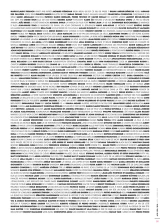 39
ACID1992/2018-ACID-CANNES2018
MARIE-CLAUDE TREILHOU VINGT ANS APRÈS JACQUES KÉBADIAN WESH WESH, QU’EST CE QUI SE PASSE ? RABAH AMEUR-ZAÏMECHE ADIEU ARNAUD
DES PALLIÈRES ADIEU PAYS PHILIPPE RAMOS BULLETIN SECRET BABAK PAYAMI CARLO GIULIANI, RAGAZZO FRANCESCA COMENCINI CHRONIQUE D’UN
SIÈGE SAMIR ABDALLAH DANCING PATRICK MARIO BERNARD, PIERRE TRIVIDIC ET XAVIER BRILLAT DE GUERRE LASSES LAURENT BÉCUE-RENARD
DIX- SEPT ANS DIDIER NION ELLE EST DES NÔTRES SIEGRID ALNOY FOTOGRAF KAZIM ÖZ HISTOIRE D’UN SECRET MARIANA OTERO LA FIN DU RÈGNE
ANIMAL JOËL BRISSE LA FORÊT SANS NOM AOYAMA SHINJI LA RAISON DU PLUS FORT PATRIC JEAN LA VIE NUE DOMINIQUE BOCCAROSSA LE MARIAGE
D’ALEX JEAN-MARIE TENO LE MARIAGE DE RANA, UN JOUR ORDINAIRE À JÉRUSALEM HANY ABU-ASSAS LE MONDE VIVANT EUGÈNE GREEN
LES HARMONIES WERCKMEISTER BÉLA TARR LES SUCRIERS DE COLLEVILLE ARIANE DOUBLET MA VRAIE VIE À ROUEN OLIVIER DUCASTEL ET JACQUES
MARTINEAU MIMI CLAIRE SIMON MODS SERGE BOZON MON VOYAGE D’HIVER VINCENT DIEUTRE NO PASARÀN, ALBUM SOUVENIR HENRI-FRANÇOIS
IMBERT NOBLE ART PASCAL DEUX NUMÉRO ZÉRO JEAN EUSTACHE ON N’EST PAS DES MARQUES DE VÉLO JEAN-PIERRE THORN OÙ GÎT VOTRE SOURIRE
ENFOUI ? PEDRO COSTA PAS DE REPOS POUR LES BRAVES ALAIN GUIRAUDIE SI-GUERIKI, LA REINE-MÈRE IDRISSOU MORA KPAI TWENTYNINE PALMS BRUNO
DUMONT UN HOMME UN VRAI ARNAUD ET JEAN-MARIE LARRIEU UN RÊVE ALGÉRIEN JEAN-PIERRE LLEDO ZÉRO DÉFAUT PIERRE SCHOELLER JEAN SENAC,
FORGERON DU SOLEIL ALI AKIKA APRÈS DENIS GHEERBRANT BABOUSSIA LIDIA BOBROVA BLONDE ET BRUNE CHRISTINE DORY DANS LES CHAMPS DE
BATAILLE DANIELLE ARBID DES ÉPAULES SOLIDES URSULA MEIER DOO WOP DAVID LANZMANN ÉCRIVAINS DES FRONTIÈRES SAMIR ABDALLAH ET
JOSÉ REYNES FIVE OBSTRUCTIONS LARS VON TRIER ET JORGEN LETH FOLLE EMBELLIE DOMINIQUE CABRERA LA FRAGILE ARMADA JACQUES KÉBADIAN ET
JOANI HOCQUENGHEM LE GÉNIE HELVÉTIQUE JEAN-STÉPHANE BRON LE GRAND VOYAGE ISMAËL FERROUKHI LE PONT DES ARTS EUGÈNE GREEN LES MAINS
VIDES MARC RECHA L’ESQUIVE ABDELLATIF KECHICHE LOS MUERTOS LISANDRO ALONSO MON TRÉSOR KEREN YEDAYA MYSTIFICATION OU L’HISTOIRE DES
PORTRAITS SANDRINE RINALDI NE FAITES PAS DE CINÉMA OREN NATAF QUAND LA MER MONTE YOLANDE MOREAU ET GILLES PORTE S-21, LA MACHINE
DE MORT KHMÈRE ROUGE RITHY PAHN SHARA NAOMI KAWASE STRUGGLE RUTH MADDER TROPICAL MALADY APICHATPONG WEERASETHAKUL UN FILS
AMAL BEDJAOUI UZAK NURI BILGE CEYLAN ALIMENTATION GÉNÉRALE CHANTAL BRIET BLUSH WIM VANDEKEYBUS CODE 68 JEAN-HENRI ROGER EL
CANTOR JOSEPH MORDER GRAIN IN EAR ZHANG LU J’AI VU TUER BEN BARKA SERGE LE PÉRON J’AIME TRAVAILLER FRANCESCA COMENCINI J’IRAI
CRACHER SUR VOS TONGS MICHEL TOESCA LA BLESSURE NICOLAS KLOTZ LA PEAU TROUÉE JULIEN SAMANI L’AMOUR À LA MER GUY GILLES LE CAUCHEMAR
DE DARWIN HUBERT SAUPER LE FILMEUR ALAIN CAVALIER L’ENFANT ENDORMI YASMINE KASSARI LES MÉTAMORPHOSES DU CHŒUR MARIE-CLAUDE
TREILHOU MASSAKER MONIKA BORGMANN, LOKMAN SLIM ET HERMANN THEISSEN ODESSA...ODESSA ! MICHALE BOGANIM OUBLIER CHEYENNE VALÉ-
RIE MINETTO PHIPOP ALAIN MAZARS POUR UN SEUL DE MES DEUX YEUX AVI MOGRABI SECTEUR 545 PIERRE CRETON SHIZO GUKA OMAROVA ALLEZ
YALLAH ! JEAN-PIERRE THORN BABOOSKA TIZZA COVI ET RAINER FRIMMEL BARAKAT ! DJAMILA SAHRAOUI BUENA VIDA (DELIVERY) LEONARDO DI CESARE
ÇA M’EST ÉGAL SI DEMAIN N’ARRIVE PAS GUILLAUME MALANDRIN FRAGMENTS SUR LA GRÂCE VINCENT DIEUTRE LA VISITEUSE JEAN-CLAUDE GUIGUET
HOREZON PASCALE BODET LES FEMMES DU MONT ARARAT ERWANN BRIAND PETITES RÉVÉLATIONS MARIE VERMILLARD SONG OF SONGS JOSH
APPIGNANESI THE SADDEST MUSIC IN THE WORLD GUY MADDIN VOYAGE EN SOL MAJEUR GEORGI LAZAREVSKI ZULU LOVE LETTER SULEMAN RAMADAN
AVANT QUE J’OUBLIE JACQUES NOLOT DERNIÈRE SAISON (COMBALIMON) RAPHAËL MATHIÉ DES TROUS DANS LA TÊTE ! GUY MADDIN HONOR DE
CAVALLERIA ALBERT SERRA ITCHKÉRI KENTI FLORENT MARCIE L’HOMME QUI MARCHE AURÉLIA GEORGES LA FRANCE SERGE BOZON LA PART ANIMALE
SÉBASTIEN JAUDEAU LA TERRE ABANDONNÉE VIMUKTHI JAYASUNDARA LE BRAHMANE DU KOMINTERN VLADIMIR LÉON LE DERNIER DES FOUS LAURENT
ACHARD LES BALLETS DE-CI, DE-LÀ ALAIN PLATEL NORWAY OF LIFE JENS LIEN PRISONNIERS DE BECKETT MICHKA SAÄL REQUIEM FOR BILLY THE KID ANNE
FEINSILBER RÊVES DE POUSSIÈRE LAURENT SALGUES SO LONG MY HEART ! STEFAN HILLEBRAND ET OLIVER PAULUS SUR MA LIGNE RACHID DJAÏDANI TRÈS
BIEN MERCI EMMANUELLE CUAU XXY LUCIA PUENZO 10 + 4 MANIA AKBARI ALGÉRIE, HISTOIRES À NE PAS DIRE JEAN-PIERRE LLEDO ANDALUCIA ALAIN
GOMIS CHRIGU JAN GASSMANN ET CHRISTIAN ZIÖRJEN COULEURS D’ORCHESTRE MARIE-CLAUDE TREILHOU DERNIER MAQUIS RABAH AMEUR ZAÏMECHE
EZRA NEWTON I. ADUAKA GUGARA JACEK NAGLOWSKI ET ANDRZEJ DYBCZAK JE SUIS DE TITOV VELES TEONA MITVESKA JE VEUX VOIR KHALIL JOREIGE
ET JOANA HADJITHOMAS KOMMUNALKA FRANÇOISE HUGUIER LÉGER TREMBLEMENT DU PAYSAGE PHILIPPE FERNANDEZ L’ÉTÉ INDIEN ALAIN RAOUST
MANGE CECI EST MON CORPS MICHELANGE QUAY MILESTONES ROBERT KRAMER ET JOHN DOUGLAS MOSCOW BELGIUM CHRISTOPHE VAN ROMPAEY
NO LONDON TODAY DELPHINE DELOGET NOUVELLE DONNE JOACHIM TRIER TRANS# : WORKING TITLE JIN LY AVANT-POSTE EMMANUEL PARRAUD BAD BOYS
CELLULE 425 JANUSZ MROZOWSKI HUACHO ALEJANDRO FERNANDEZ ALMENDRAS INLAND TARIQ TEGUIA IRÈNE ALAIN CAVALIER LA FILLE LA PLUS
HEUREUSE DU MONDE RADU JUDE LA VIE INTERMÉDIAIRE FRANÇOIS ZABALETA LAND OF SCARECROWS GYEONG-TAE ROH LE CHANT DES OISEAUX ALBERT
SERRA LE PAYS À L’ENVERS SYLVAINE DAMPIERRE LETTRE À LA PRISON MARC SCIALOM NULLE PART TERRE PROMISE EMMANUEL FINKIEL PERPETUUM MOBILE
NICOLÁS PEREDA RACHEL SIMONE BITTON SOMBRAS ORIOL CANALS THEMIS MARCO GASTINE THOMAS MIIKA SOINI ALAMAR PEDRO GONZALEZ-RUBIO
108 (CUCHILLO DE PALO) RENATE COSTA DONOMA DJINN CARRENARD ENTRE NOS MAINS MARIANA OTERO FIX ME RAED ANDONI FLEURS DU MAL DAVID
DUSA LA PIVELLINA RAINER FRIMMEL ET TIZZA COVI LA ROBE DU SOIR MYRIAM AZIZA LA VIE AU RANCH SOPHIE LETOURNEUR LE DERNIER ÉTÉ DE LA BOYITA
JULIA SOLOMONOFF LE SENTIMENT DE LA CHAIR ROBERTO GARZELLI LE TEMPS DES GRÂCES DOMINIQUE MARCHAIS LES MURMURES DU VENT SHAHRAM
ALIDI MOURIR COMME UN HOMME JOÃO PEDRO RODRIGUES POURSUITE MARINA DÉAK ROBERT MITCHUM EST MORT OLIVIER BABINET ET FRED KIHN
SUITE PARLÉE, RÉCITS DE SOUVENIRS ENFOUIS JOËL BRISSE ET MARIE VERMILLARD THE DRIFTER TATJANA TURANSKYJ BLACK BLOOD MIAOYAN ZHANG
BOVINES EMMANUEL GRAS BOXING GYM FREDERICK WISEMAN CURLING DENIS COTÉ DESSINE TOI... GILLES PORTE GOODNIGHT NOBODY JACQUELINE
ZÜND LA BM DU SEIGNEUR JEAN-CHARLES HUE LE GRAND’TOUR JÉRÔME LE MAIRE LÉA BRUNO ROLLAND LES VIEUX CHATS PEDRO PEIRANO ET SEBASTIÀN
SILVA MAFROUZA, LE CYCLE : OH LA NUIT ! / COEUR / QUE FAIRE ? / LA MAIN DU PAPILLON / PARABOLES EMMANUELLE DEMORIS NOCES ÉPHÉMÈRES REZA
SERKANIAN NOUS, PRINCESSES DE CLÈVES RÉGIS SAUDER PALAZZO DELLE AQUILE STEFANO SAVONA, ALESSIA PORTO ET ESTER SPARATORE PUTTY HILL
MATT PORTERFIELD RIVES ARMEL HOSTIOU RUE DES CITÉS CARINE MAY ET HAKIM ZOUHANI TAHRIR, PLACE DE LA LIBÉRATION STEFANO SAVONA SUR LA
PLANCHE LEILA KILANI BI, N’AIE PAS PEUR PHAN DANG DI QUERELLES MORTEZA FARSHBAF CASA NOSTRA NATHAN NICHOLOVITCH INI AVAN ASOKA
HANDAGAMA LA TÊTE LA PREMIÈRE AMÉLIE VAN ELMBT LA VIERGE, LES COPTES ET MOI NAMIR ABDEL MESSEEH NOOR ÇAGLA ZENCIRCI ET GUILLAUME
GIOVANETTI ROOM 514 SHARON BAR-ZIV SHARQIYA AMI LIVNE STALINGRAD LOVERS FLEUR ALBERT THE END HICHAM LASRI L’ÉTÉ DE GIACOMO ALES-
SANDRO COMODIN EL PUESTO AURÉLIEN LÉVÊQUE ÊTRE LÀ RÉGIS SAUDER AB IRATO, SOUS L’EMPIRE DE LA COLÈRE DOMINIQUE BOCCAROSSA HIVER
NOMADE MANUEL VON STÜRLER LOS SALVAJES ALEJANDRO FADEL ENTRÉE DU PERSONNEL MANUELA FRÉSIL 2 AUTOMNES 3 HIVERS SÉBASTIEN BETBEDER
AU BORD DU MONDE CLAUS DREXEL LA BATAILLE DE SOLFÉRINO JUSTINE TRIET BRADDOCK AMERICA JEAN-LOÏC PORTRON ET GABRIELLA KESSLER C’EST
EUX LES CHIENS HICHAM LASRI GRANDIR DOMINIQUE CABRERA L’ÉTRANGE PETIT CHAT RAMON ZÜRCHER SWANDOWN ANDREW KÖTTING WAJMA,UNE
FIANCÉE AFGHANE BARMAK AKRAM L’ESCALE KAVEH BAKHTIARI LA BATAILLE DE TABATÔ JOÃO VIANA À CIEL OUVERT MARIANA OTERO PARCE QUE
J’ÉTAIS PEINTRE, L’ART RESCAPÉ DES CAMPS NAZIS CHRISTOPHE COGNET HAUTES TERRES MARIE-PIERRE BRÊTAS COSMODRAMA PHILIPPE FERNANDEZ
CRACHE COEUR JULIA KOWALSKI DE L’OMBRE IL Y A NATHAN NICHOLOVITCH GAZ DE FRANCE BENOIT FORGEARD JE SUIS LE PEUPLE ANNA ROUSSILLON
PAULINE S’ARRACHE EMILIE BRISAVOINE LES SECRETS DES AUTRES PATRICK WANG LA VANITÉ LIONEL BAIER VOLTA À TERRA JOÃO PEDRO PLÁCIDO UNE
JEUNESSE ALLEMANDE JEAN-GABRIEL PÉRIOT ORLANDO FERITO, ROLAND BLESSÉ VINCENT DIEUTRE DANS MA TÊTE UN ROND POINT HASSEN FERHANI
PURSUIT OF LONELINESS LAURENCE THRUSH L’ACADÉMIE DES MUSES JOSÉ LUIS GUERIN BELLA E PERDUTA PIETRO MARCELLO ISOLA FABIANNY DESCHAMPS
LA JEUNE FILLE SANS MAINS SÉBASTIEN LAUDENBACH MADAME B, HISTOIRE D’UNE NORD-CORÉENNE JERO YUN LE PARC DAMIEN MANIVEL SAC LA MORT
EMMANUEL PARRAUD SWAGGER OLIVIER BABINET TOMBÉ DU CIEL WISSAM CHARAF LE VOYAGE AU GROENLAND SÉBASTIEN BETBEDER WILLY 1ER LUDO-
VIC & ZORAN BOUKHERMA, MARIELLE GAUTIER ET HUGO P. THOMAS BROTHERS OF THE NIGHT PATRIC CHIHA ZONA FRANCA GEORGI LAZAREVSKI
RETOUR À FORBACH REGIS SAUDER PSICONAUTAS ALBERTO VÁZQUEZ ET PEDRO RIVERO L’ASSEMBLÉE MARIANA OTERO AVANT LA FIN DE L’ÉTÉ
MARYAM GOORMAGHTIGH BELINDA MARIE DUMORA FINDING PHONG TRAN PHUONG THAO & SWANN DUBUS LE CIEL ÉTOILÉ AU-DESSUS DE MA TÊTE
ILAN KLIPPER COBY CHRISTIAN SONDEREGGER KISS AND CRY CHLOÉ MAHIEU ET LILA PINELL LE RIRE DE MME LIN (LAST LAUGH) ZHANG TAO POUR LE
RÉCONFORT VINCENT MACAIGNE SANS ADIEU CHRISTOPHE AGOU LES DESTINÉES D’ASHER (SCAFFOLDING) MATAN YAIR L’USINE DE RIEN PEDRO PINHO
 