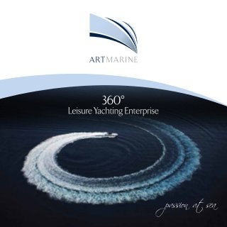 ArtMarine 360  Leisure Yachting Enterprise