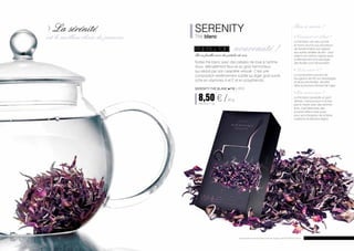 SERENITY 
Thé blanc 
Pai Mu Tan nouveauté ! 
Thé en feuilles avec des pétales de rose 
Noble thé blanc avec des pétales de rose à l’arôme 
doux, délicatement fleuri et au goût harmonieux 
qui séduit par son caractère velouté. C’est une 
composition extrêmement subtile au léger goût sucré, 
riche en vitamines A et E et en polyphénols. 
serenity THÉ BLANC FM | AT01 
8,50 € / 30 g 
283,33 € / 1 kg 
La sérénité 
est le meilleur élixir de jeunesse. 
Bon à savoir ! 
Comment est-il fait ? 
Le thé blanc est celui qui est 
le moins soumis aux processus 
de transformation par rapport 
aux autres variétés de thé – pour 
obtenir son arôme original seuls 
le flétrissement et le séchage 
des feuilles sont nécessaires. 
D’où vient-il ? 
La composition provient de 
bourgeons de thé non développés 
et de jeunes feuilles, récoltés 
dans la province chinoise de Fujian. 
Que servir avec ? 
Le thé blanc possède un goût 
délicat, c’est pourquoi il ne faut 
pas le marier avec des arômes 
forts. Il est idéal avec des 
produits laitiers mais aussi 
pour accompagner de simples 
collations et desserts légers. 
4 Les produits Aurile sont des produits originaux de FM GROUP World. 5 
 