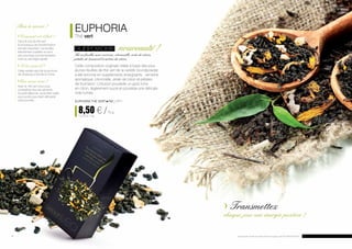 EUPHORIA 
Thé vert 
Gunpowder nouveauté ! 
Thé en feuilles avec verveine, citronnelle, zeste de citron, 
pétales de tournesol et arôme de citron. 
Cette composition originale créée à base des plus 
jeunes feuilles de thé vert de la variété Grundpowder, 
a été enrichie en suppléments énergisants : verveine 
aromatique, citronnelle, zeste de citron et pétales 
de tournesol. L’infusion possède un goût riche 
en citron, légèrement sucré et possède une délicate 
note fumée. 
euphoria THÉ VERT FM | AT11 
8,50 € / 75 g 
113,33 € / 1 kg 
Transmettez 
chaque jour une énergie positive ! 
Bon à savoir ! 
Comment est-il fait ? 
Dans le cas du thé vert 
le processus de transformation 
est très important. Les feuilles 
fraîchement cueillies ne sont 
pas soumises à la fermentation 
mais au séchage rapide. 
D’où vient-il ? 
Cette variété vient de la province 
de Zhejiang à l’Est de la Chine. 
Que servir avec ? 
Avec le thé vert nous vous 
conseillons tous les aliments 
du petit déjeuner, aussi bien salés 
que sucrés pour bien démarrer 
votre journée. 
6 Les produits Aurile sont des produits originaux de FM GROUP World. 7 kawy nartualen 
 