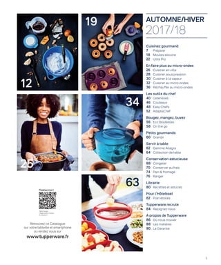 5
Votre catalogue sur
tablette et smartphone!
Flashez-moi !
AUTOMNE/HIVER
2017/18
Cuisinez gourmand
7	 Préparer
18	 Moules...