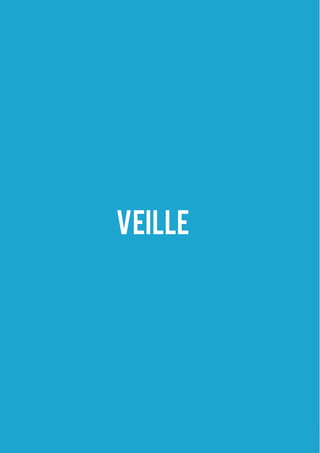 VEILLE
 