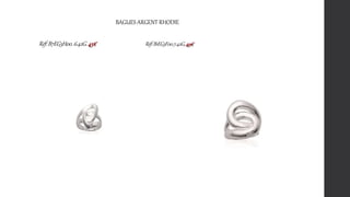 Réf:B7EG3H00.6.42G.45€ Réf:B1EG3F00.7.42G.49€
BAGUES ARGENT RHODIE
 