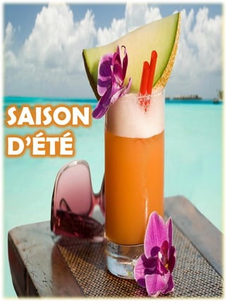 SAISON
D’ÉTÉ
 
