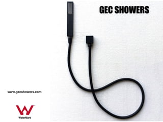 GEC SHOWERS
www.gecshowers.com
 