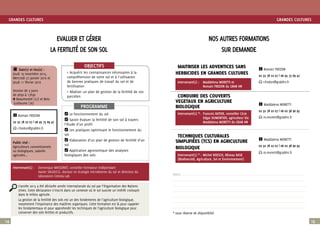14 15
OBJECTIFS
c Date(s) et lieu(x) :
Sur demande
session de 2 jours
de 9h30 à 17h30
Δ Lieu à déterminer
GRANDES CULTURES GRANDES CULTURES
NOS AUTRES FORMATIONS
SUR DEMANDE
MAITRISER LES ADVENTICES SANS
HERBICIDES EN GRANDES CULTURES
i Romain FREDON
02 32 78 22 07 | 06 95 75 69 47
E r.fredon@grabhn.fr
CONDUIRE DES COUVERTS
VEGETAUX EN AGRICULTURE
BIOLOGIQUE i Maddalena MORETTI
02 32 78 22 07 | 06 02 38 90 95
E m.moretti@grabhn.fr
TECHNIQUES CULTURALES
SIMPLIFIÉES (TCS) EN AGRICULTURE
BIOLOGIQUE
i Maddalena MORETTI
02 32 78 22 07 | 06 02 38 90 95
E m.moretti@grabhn.fr
PROGRAMME
L’année 2015 a été déclarée année internationale du sol par l’Organisation des Nations
Unies. Cette déclaration s’inscrit dans un contexte où le sol suscite un intérêt croissant
dans le milieu agricole.
La gestion de la fertilité des sols est un des fondements de l’agriculture biologique,
notamment l’importance des matières organiques. Cette formation est là pour rappeler
les fondamentaux et pour approfondir les techniques de l’agriculture biologique pour
conserver des sols fertiles et productifs.
O Le fonctionnement du sol
O Savoir évaluer la fertilité de son sol à travers
l’étude d’un profil
O Les pratiques optimisant le fonctionnement du
sol
O Elaboration d’un plan de gestion de fertilité d’un
sol
O Application agronomique des analyses
biologiques des sols
Public visé :
Agriculteurs conventionnels
ou biologiques, salariés
agricoles...
c Date(s) et lieu(x) :
Jeudi 19 novembre 2015,
Mercredi 27 janvier 2016 et
Jeudi 11 février 2016
Session de 3 jours
de 9h30 à 17h30
Δ Beaumontel (27) et Bois-
Guillaume (76)
OBJECTIFS
i Romain FREDON
02 32 78 22 07 | 06 95 75 69 47
E r.fredon@grabhn.fr
Intervenant(s) :	 Dominique MASSENOT, conseiller formateur indépendant
		 Xavier SALDUCCI, docteur en écologie microbienne du sol et directeur du
		 laboratoire Celesta-Lab
π Acquérir les connaissances nécessaires à la
compréhension de votre sol et à l’utilisation
de bonnes pratiques de travail du sol et de
fertilisation
π Réaliser un plan de gestion de la fertilité de vos
parcelles
EVALUER ET GÉRER
LA FERTILITÉ DE SON SOL
M
Intervenant(s) *: 	Francois RATIER, conseiller CA76
	 Edgar DUMORTIER, agriculteur bio
	 	 Maddalena MORETTI du GRAB HN
Intervenant(s) * :	Michel ROESCH, Réseau BASE
(Biodiversité, Agriculture, Sol et Environnement)
Intervenant(s) :	 Maddelena MORETTI et 	 	
		 Romain FREDON du GRAB HN
Notes .........................................................................................................................................................................................................................................
.........................................................................................................................................................................................................................................................
.........................................................................................................................................................................................................................................................
.........................................................................................................................................................................................................................................................
.........................................................................................................................................................................................................................................................
.........................................................................................................................................................................................................................................................
.........................................................................................................................................................................................................................................................
* sous réserve de disponibilté
 