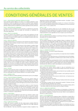 Au service des collectivités
CONDITIONS GÉNÉRALES DE VENTES
Article 1 :APPLICATION DES CONDITIONS GÉNÉRALES DE VENTE
Toute commande emporte adhésion sans réserve à nos conditions générales de vente,
notamment en matière de règlement de nos factures et nonobstant toutes stipulations
contraires figurant aux conditions générales d’achat de nos clients. Les présentes conditions
générales annulent purement et simplement les conditions générales de ventes antérieures.
Article 2 : NOTIFICATION DES COMMANDES
Le vendeur ne prend en considération que les commandes ou modifications de commandes
type écrit, et ne peut en aucun cas accepter des commandes ou modifications de
commandes téléphoniques.
Article 3 : OBJET DE LA LIVRAISON
Le vendeur se réserve le droit d’apporter à tout moment toute modification qu’il juge
utile à ses produits et sans obligation de modifier les produits précédemment livrés ou en
commande, il se réserve le droit de modifier sans avis préalable les produits définis dans
ses prospectus et catalogues.
Article 4 : DÉLAIS DE LIVRAISON
Les délais de livraison prévus ne sont donnés qu’à titre indicatif et les retards éventuels ne
donnent pas le droit à l’acheteur d’annuler la vente, refuser la marchandise ou réclamer
des dommages et intérêts.
Le vendeur est autorisé à procéder à des livraisons de façon globale ou partielle. Chaque
livraison même partielle fera l’objet d’une facture et devra être acquittée par le client.
En toute hypothèse, la livraison dans les délais ne peut intervenir que si l’acheteur est à
jour de ses obligations envers le vendeur, qu’elle qu’en soit la cause. Le vendeur ne sera
pas responsable de l’inexécution totale ou partielle de ses obligations si cette inexécution
résulte d’une force majeure ou d’une cause qui lui est étrangère ou qui est indépendante
de sa volonté même si la cause n’a pas le caractère de force majeure (tel que, mais sans
que cette liste soit limitative, le cas de grève, lock-oute, émeute, guerre, acte de terrorisme,
incendie, catastrophe naturelle, accident, embargo, réquisition, nationalisation, mesures
législatives ou réglementaires promulguées par les autorités gouvernementales).
Article 5 : RISQUES
À la vente, les produits sont livrables franco de port et d’emballage entrepôt de l’acheteur,
à partir de 500 € H.T. pour la métropole (sauf motifs), ou contre remboursement au lieu
convenu, dans tous les cas ils voyagent aux risques et périls du destinataire auquel il
appartient, en cas d’avarie ou de manquant de faire toutes contestations nécessaires et de
confirmer ses réserves sur le bordereau de livraison ; à défaut, toute réclamation contre le
vendeur est forclose.
Article 6 : SÉCURITÉ
Les produits vendus doivent être utilisés et installés selon les règles essentielles d’usage et de
sécurité en vigueur (Normes Françaises et Européennes). Le cas échéant, nous ne pourrons
être tenus responsables de toutes mauvaises utilisations ou non-respect essentielles.
Article 7 : BARÊME DE PRIX
Il convient de se référer aux conditions générales du tarif mentionné ci-joint ou sur le catalogue.
Article 8 : CLAUSE DE RÉSERVE DE PROPRIÉTÉ
Les produits livrés restent la propriété du vendeur jusqu’à leur paiement intégral par
l’acheteur en principal, accessoires et intérêts (T.V.A. Incluse) : (loi n°80335 du 12 mai 1980) ;
toutefois l’acheteur assume les risques de pertes ou de détérioration des biens soumis à la
présente réserve de propriété ainsi que les dommages qu’ils pourraient occasionner dès leur
départ des entrepôts du vendeur.
L’acheteur s’engage en conséquence à souscrire dès à présent un contrat d’assurance
garantissant les risques nés à compter de la délivrance des marchandises. En cas de saisi
arrêt ou de toute autre intervention d’un tiers sur les marchandises, l’acheteur devra
impérativement en informer le vendeur sans délai afin de lui permettre de s’y opposer.
Toute réalisation par produit ou prestation de la société LOIR reste la propriété intellectuelle
de celle-ci et notamment à l’usage publicitaire.
Article 9 : CLAUSE PÉNALE
Dans le cas où la carence de règlement de notre client nous conduirait à confier à notre
service contentieux le recouvrement des sommes dues, celles-ci se trouveraient majorées
d’une indemnité fixée à 20 % de leur montant. Cette majoration est établie à titre de clause
pénale conformément aux articles 1.226 e 1.152 du Code Civil, indépendamment de tous
frais judiciaires éventuels et des intérêts de droit.
Article 10 : PÉNALITÉS DE RETARD
La SARL LOIR conserve la propriété des biens vendus jusqu’au paiement effectif de
l’intégralité du prix en principal et accessoires (loi n°80335 du12 mai 1980). Pénalité de
retard égales à 1,5 fois le taux d’intérêt légal.
Pour les collectivités : Nous vous remercions de respecter les délais de réglement. Tous
dépassement entraînera automatiquement des intérêts moratoires : Taux légal + 2 points
(article 182 du code des marchés publics)
En cas de reatrd de paiement, conformément à l’article 121-11 de la loi n° 2012-387 du
22 mars 2012, une indemnité forfaitaire de 40 € sera appliquée pour frais de recouvrement
(décret n°2012-1115 du 2 octobre 2012).
Article 11 : PRIX
Pas d’escompte pour paiement anticipé. Tous nos prix s’entendent hors taxes. Les prix
portés sur nos offres de prix catalogues/ tarifs ne sont pas contractuels. Ils sont susceptibles
de modifications en fonction des variations auxquelles sont soumises nos propres sources
d’approvisionnement. Les prix applicables sont ceux en vigueur au jour de la livraison.
Article 12 :AMÉLIORATIONS
Nous nous réservons le droit de modifier les caractéristiques techniques et dimensionnelles
des produits afin d’en améliorer la qualité.
Article 13 : SÉCURITÉ
Tous nos produits comportent les normes d’utilisation intérieurs et extérieures. Pour des
raisons de sécurité il est indispensable d’installer 230 Volts à l’extérieur dans les conditions
édictées par la norme N.F. 17200, à savoir « hors de portée du public, soit à 3 mètres du
sol, 1 mètre d’un balcon, sur un support isolant avec protection différentielle ». Certains de
nos produits de par leur utilisation sont exclusivement réservés aux professionnels. Notre
responsabilité ne pourra être engagée à ce sujet, nous considérons que tout acheteur maîtrise
les règles de l’art et restons à disposition des acheteurs éventuels pour développer ce sujet.
Article 14 : GARANTIE DES PRODUITS
Validité de la garantie : un an pour le matériel d’illuminations
Limite de responsabilité :
• l’intervention technique est due à une cause liée au non respect des normes d’installation
et d’utilisation du matériel ;
• des fournitures autres que celles prévues pour un fonctionnement correct ont été utilisées ;
• des modifications ont été apportées au matériel soit par le client lui-même, soit par des
techniciens non agréés.
Dans les cas,la garantie cessera automatiquement si le client n’a pas satisfait à ses obligations
contractuelles en matière de paiement. La garantie exclut, pour notre société, toute obligation
de réparer les dommages directs et indirects résultant pour le client de l’utilisation ou du
fonctionnement des machines ou relatifs à cette utilisation ou à leur fonctionnement.
Article 15 : RETOUR DE MARCHANDISE
Nous pouvons, sous certaines réserves, accepter le retour de marchandises qui ne
correspondraient pas exactement à ce que l’acheteur attendait. De tels retours sont soumis
aux conditions expresses ci-après :
• la demande de retour doit être formulée au plus tard dans les 5 jours ouvrables suivant la
réception des marchandises par l’acheteur.
• la demande de retour doit être formulée par l’acheteur à notre société, par le biais d’un
accord écrit entre les deux parties ;
• en cas d’accord de notre part, il sera convenu du mode de retour : soit reprise par nous-
mêmes soit retour par le client ;
• tout retour sans autorisation sera refusé ;
• il sera également convenu si le retour éventuel par l’acheteur doit être fait en port payé
ou port dû ;
• la marchandise en question doit être rigoureusement standard, à l’exclusion de toute
marchandise fabriquée spécialement pour l’acheteur ;
• si ce retour n’est pas dû à une erreur de notre part, l’avoir du matériel se limitera à 85 %
de la facture initiale et les frais de retour seront à la charge de l’acheteur.
Article 16 : JURIDICTION COMPÉTENTE
En cas de contestations relatives à nos marchandises ou à l’interprétation ou l’exécution de
nosmarchés,leTribunaldeCommercedeLisieux (14)ouleTribunalAdministratifdeCaen (14)
sont uniquement compétents à l’exclusion de tout autre, même en cas de pluralité de
défenseurs ou appels de garantie.
Article 17 : ÉCO-CONTRIBUTION
Dans le cas des nouvelles mesures européennes (décret n°2005-829 du 20 juillet 2005 et
de l’article L 541-10-2 du Code de l’Environnement), pour l’achat d’un nouvel équipement
électrique ou électronique,les consommateurs doivent payer une « éco-contribution » destinée
à couvrir les coûts des nouvelles opérations de collecte et de recyclage de ces déchets.
Cette « éco-contribution » est affichée lisiblement, séparément du prix du produit, elle est
soumise à la TVA et ne peut pas faire l’objet de remise.
Le consommateur devra rapporter ses équipements usagés, soit en déchetterie, soit chez un
distributeur lors de l’achat d’un produit neuf, soit le donner à une association d’économie
solidaires.
 