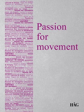 Passion
for
movement
 