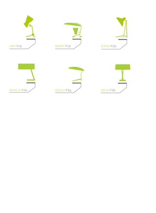 AMY P.76      BARRY P.78   DIANA P.80




MARCUS P.82   MEOLA P.84   MILES P.86
 