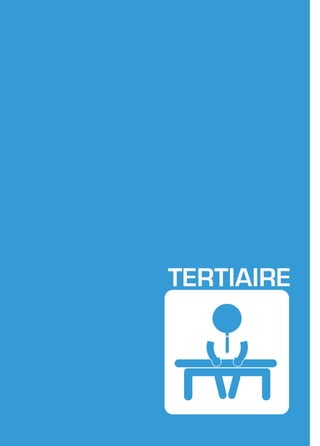 TERTIAIRE
 