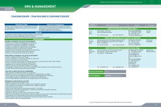 FORMATIONS INTER-ENTREPRISES MANAGERIELLES

GRH  Management
COACHING EQUIPE : Team building  coaching d’Equipe

Population Cible

Démarche Pédagogique

Manager, Cadre et toute personne concernée par la création
et l’encadrement d’équipe avec des personnes de culture et
de profil différents

C’est une formation interactive et participative, les apports
théoriques sont systématiquement complétés par des mises
en situation et des exercices pratiques
Un travail est effectué sur des cas concrets

Objectifs
Se positionner comme manager-coach pour fédérer ses collaborateurs
Augmenter la synergie et développer l’efficacité collective
Mettre en place une culture de l’amélioration continue de la performance collective

PROGRAMME
ESTIMER LE POTENTIEL COLLECTIF DE SON EQUIPE
•	 Découvrir les 5 stades de développement d’une équipe
•	 Comprendre le principe de l’intelligence collective
•	 Evaluer les compétences individuelles et collectives
•	 Analyser les modes de comportement et les attitudes
•	 Identifier les freins à la performance collective
•	 Comprendre les mécanismes de motivation et d’implication
•	 Evaluer le niveau actuel de performance collective
•	 Observer le fonctionnement actuel de son équipe
DEVELOPPER LE POTENTIEL COLLECTIF DE SON EQUIPE
•	 Ecrire le règlement intérieur de l’équipe
•	 Poser le cadre (les 3 P : protection, permission, puissance)
•	 Ecrire la charte des valeurs communes
•	 Préciser les rôles et les missions de l’équipe et les rôles et les missions de chacun dans l’équipe
•	 Créer un mode de fonctionnement en équipe efficace
•	 Appréhender les émotions individuelles et collectives
•	 Déceler les leviers de motivation et favoriser la synergie
•	 Accompagner l’équipe dans la gestion de ses émotions et dans la gestion de son énergie collective
•	 Faciliter la prise de conscience des enjeux collectifs
FACILITER LA MISE EN PLACE DU CHANGEMENT
•	 Bien identifier les différentes étapes du changement
•	 Identifier les freins, les tensions, les résistances, les représentations mentales
•	 Savoir intervenir de façon appropriée pour faciliter le développement de l’autonomie
•	 Accompagner l’équipe au quotidien dans son processus de changement
•	 Savoir responsabiliser et faire évoluer les comportements vers l’autonomie

Dates de
déroulement

Sites de déroulement

Contacts

Animateurs

DIRECTION REGIONALE DU NORD OUEST I
16, 17
Avril
2013

Hôtel Golden Tulip Farah
Place Sidi Makhlouf Rabat

17, 18
Octobre
2013

Institut Spécialisé de Technologie Appliquée Safi 1
Route de Casablanca, près de la cours d’appel
BP 34 - 46 000 Safi

Tél. : 05 37 23 74 00

Fax : 05 37 00 04 81

Mme Nadia MAMDOUH
Tél. : 05 37 80 31 07/08
Fax : 05 37 80 31 09
mamdouhnadia@yahoo.fr

Mr Said
TOUMI

DIRECTION REGIONALE DU TENSIFT ATLANTIQUE

Tél. : 05 24 62 36 09

Fax. : 05 24 62 36 09

Mr Abdellatif AZZAOUI
Tél. : 05 24 37 29 14
Fax : 05 24 34 60 80
azzaoui_scre@yahoo.fr

Mr Youssef
HOURAIRI

DIRECTION REGIONALE DU SOUSS MASSA DRAA
08, 09
Novembre
2013

Centre de Services et de Formation Continue
Rue Attouffah - Route de Marrakech
Cité Taddart - 80 000 Agadir

Tél. : 05 28 84 55 29

Fax : 05 28 84 55 69

Durée de Formation

Mme Amina
RAFAA LAHLOU

2 jours

Prix Forfaitaire

Mr Abdelmajid EL AISSARI
Tél. : 05 28 84 66 67/68
Fax : 05 28 84 66 69
elaissari@ofppt.ma
drsmd.scre@gmail.com
Ou
Mme Ouidad ADRRAB
Tél. : 05 28 84 55 29
05 28 84 66 68
05 28 8450 17
Fax : 05 28 84 66 69
csfc_aga@yahoo.fr

3000,00 DHS /Participant

FAVORISER LES DECISIONS COLLECTIVES
•	 Adopter une posture de manager-coach
•	 Aider les différents membres à se recentrer sur les objectifs communs
•	 Faire adopter les principes de la méthode Gordon : gagnant / gagnant
•	 Assurer le suivi et les retours
•	 Savoir donner des signes de reconnaissance positifs : les strokes
•	 Organiser des réunions pour développer la créativité et le potentiel d’innovation collective
•	 Assurer et renforcer la confiance
•	 Déceler les sources de conflit et gérer avec tact les conflits
•	 Déterminer des indicateurs de performance collective et mettre en place un plan d’amélioration de la performance collective
•	 Récompenser les comportements qui favorisent la performance collective
•	 Mettre en place une culture de l’amélioration continue de la performance collective
•	 Communiquer et fêter les résultats obtenus
* Les prix forfaitaires sont HT incluant pause café, déjeuner et documentation

16

17

 