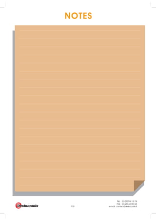 Tél. : 03 20 94 15 74
Fax : 03 20 46 00 66
e-mail : contact@desbuquois.fr130
NOTES
 