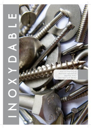 Tél. : 03 20 94 15 74
Fax : 03 20 46 00 66
e-mail : contact@desbuquois.fr87
INOXYDABLE
PETIT MODELE
MOYEN MODELE
BOITE PRO
SACHET ET SEAU
 