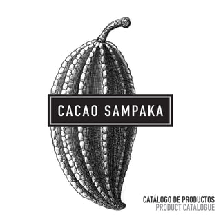 CATÁLOGO DE PRODUCTOS
PRODUCT CATALOGUE
 