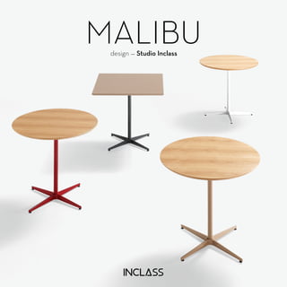 MALIBUdesign — Studio Inclass
 