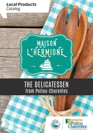 1 MAISON L'HERMIONE · Delicatessen from Poitou-Charentes MAISON L'HERMIONE · Delicatessen from Poitou-Charentes 1
 