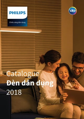 Catalogue
Đèn dân dụng
2018
Chiếu sáng dân dụng
 